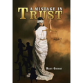 A Mistake in Trust - Hardcover