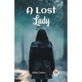A Lost Lady - Paperback