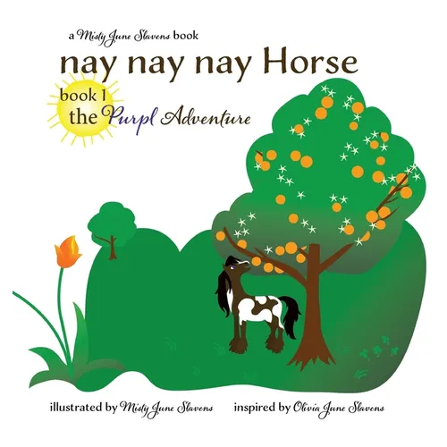 nay nay nay Horse book 1: the Purpl Adventure - Paperback