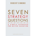 Seven Strategy Questions: A Simple Approach for Better Execution - Hardcover
