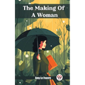 The Making Of A Woman - Paperback
