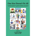 One Size Doesn't Fit All: Serving Special Populations, Workforce Challenges, Service Delivery and Policy Implications - Insights from Practitioners an - Hardcover