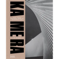 Ka Me Ra: Modern Japanese Architecture Through the Photographer's Lens - Hardcover