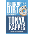Diggin' Up Dirt - Paperback