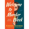 Welcome to Murder Week - Hardcover