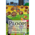 Ploop!: The Abundant Pregnancy Journey - Paperback