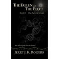 The Fallen and the Elect: Book II - The Aurora Strain - Paperback