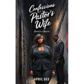 Confessions of a Pastor's Wife, Married to a Narcissist - Paperback