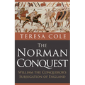 The Norman Conquest: William the Conqueror's Subjugation of England - Paperback