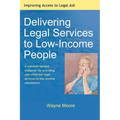 Delivering Legal Services to Low-Income People - Paperback