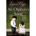 An Orphan's Song: An utterly unputdownable, heart-warming and emotional historical novel - Paperback