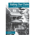 Staking Our Claim: The Fight for Better Housing in the 1970s - Paperback