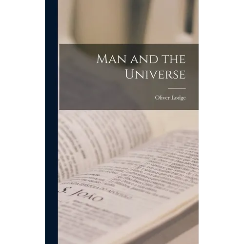 Man and the Universe - Hardcover