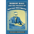 Robert Ball and the Politics of Social Security - Paperback