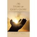 My Story for God's Glory - Hardcover