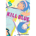 Kill Blue, Vol. 5 - Paperback