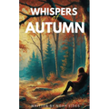 Whispers of Autumn - Paperback