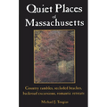 Quiet Places of Massachusetts - Paperback