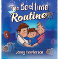 The Bedtime Routine - Hardcover