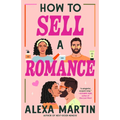How to Sell a Romance - Paperback