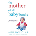 The Mother of All Baby Books - Paperback