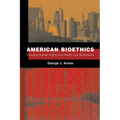 American Bioethics: Crossing Human Rights and Health Law Boundaries - Paperback