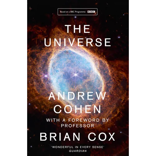 The Universe: The Book of the BBC TV Series Presented by Professor Brian Cox - Paperback