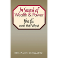In Search of Wealth and Power: Yen Fu and the West - Paperback