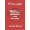SQL Server Interview Questions and Answers: Updated 2021 - Paperback