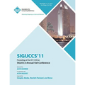 SIGUCCS 11 Proceedings of the 2011 ACM on SIGUCCs Annual Fall Conference - Paperback