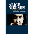 Alice Nielsen and the Gayety of Nations - Paperback