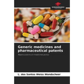 Generic medicines and pharmaceutical patents - Paperback