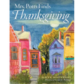 Mrs. Potts Finds Thanksgiving: A story inspired by Dickens' classic, A Christmas Carol - Hardcover