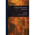 A Day With John Milton - Paperback