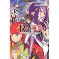 RE: Zero -Starting Life in Another World- Ex, Vol. 6 (Light Novel): The Battle Hymn of the Sword Devil - Paperback