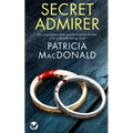 SECRET ADMIRER an unputdownable psychological thriller with a breathtaking twist - Paperback