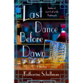 Last Dance Before Dawn: A Mystery - Hardcover