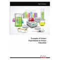 Examples of Science Experiments in Science Education - Paperback