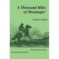 A Thousand Miles of Mustangin - Paperback
