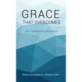 Grace That Overcomes - Hardcover