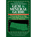 Northwest Treasure Hunter's Gem and Mineral Guide (6th Edition): Where and How to Dig, Pan and Mine Your Own Gems and Minerals - Paperback