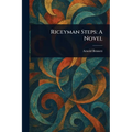 Riceyman Steps - Paperback
