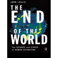 The End of the World: The Science and Ethics of Human Extinction - Paperback