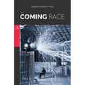 The Coming Race: or, Vril, the Power of the Coming Race - Paperback