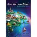 God's Story to the Nations: In the Beginning - Paperback