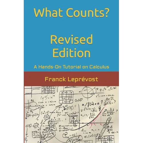 What Counts?: A Hands-On Tutorial on Calculus - Paperback
