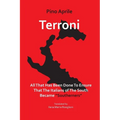 Terroni: All That Has Been Done to Ensure That the Italians of the South Became "Southerners" - Paperback