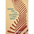 Boundary Issues and Dual Relationships in the Human Services - Paperback