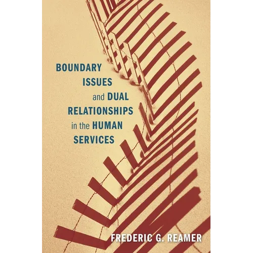 Boundary Issues and Dual Relationships in the Human Services - Paperback