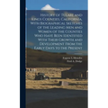 History of Tulare and Kings Counties, California, With Biographical Sketches of the Leading men and Women of the Counties who Have Been Identified Wit - Hardcover
